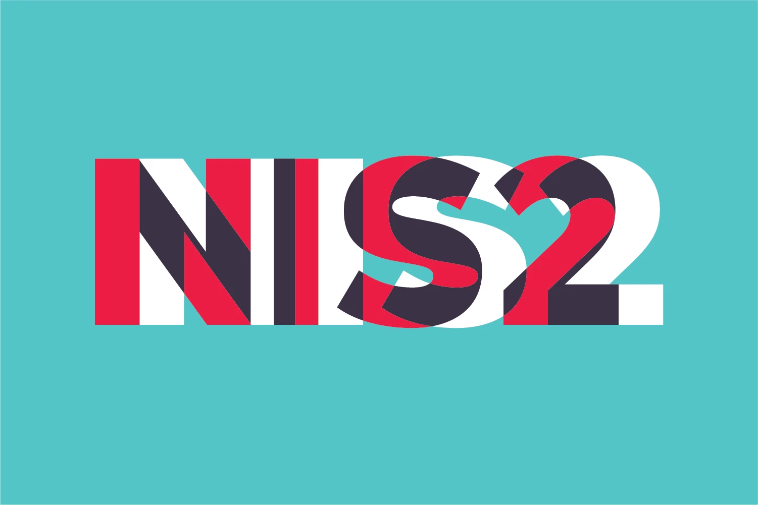 NIS2: wat is het en voor wie geldt het?